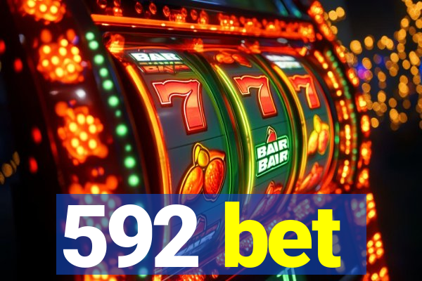 592 bet